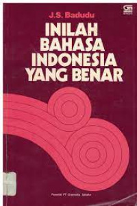 INILAH BAHASA INDONESIA YANG BENAR