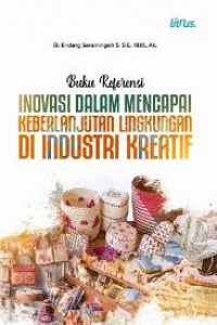 INOVASI DALAM MENCAPAI KEBERLANJUTAN LINGKUNGAN DI INDUSTRI KREATIF