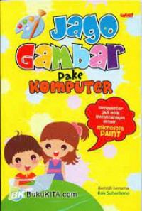 JAGO GAMBAR PAKE KOMPUTER