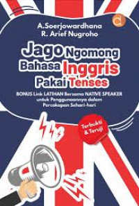 JAGO NGOMONG BAHASA INGGRIS PAKAI TENSES