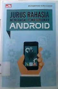 JURUS RAHASIA MENGUASAI PEMROGRAMAN ANDROID