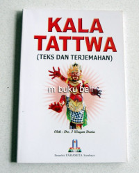 KALA TATTWA : Teks dan Terjemahan