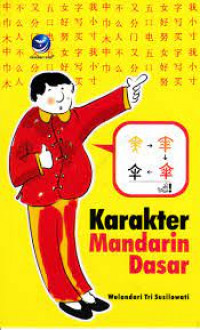 KARAKTER MANDARIN DASAR