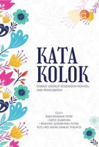 KATA KOLOK : Isyarat Lingkup Kesehatan Individu dan Pengobatan