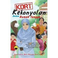 KDRT: Kekonyolan Dalam Rumah Tangga