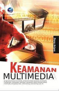 KEAMANAN MULTIMEDIA : Konsep dan Aplikasi