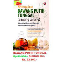 KEAMPUHAN BAWANG PUTIH TUNGGAL ( BAWANG LANANG)