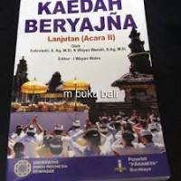 KEDAH BERYAJNA LANJUTAN : Acara II