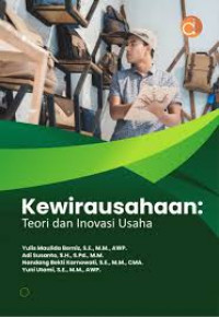 KEWIRAUSAHAAN : TEORI DAN INOVASI USAHA