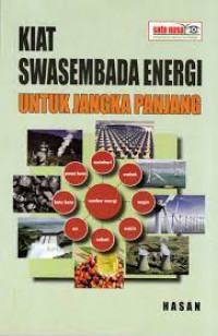 KIAT SWASEMBADA ENERGI UNTUK JANGKA PANJANG