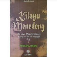 KILAYU MENEDENG : Si Layu Mengembang
