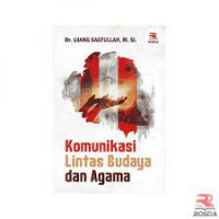 KOMUNIKASI LINTAS BUDAYA DAN AGAMA