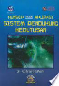 KONSEP DAN APLIKASI SISTEM PENDUKUNG KEPUTUSAN