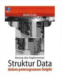 KONSEP & IMPLEMENTASI STRUKTUR DATA DALAM PEMROGRAMAN DELPHI
