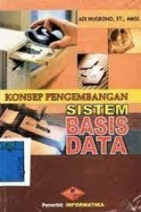 KONSEP PENGEMBANGAN SISTEM BASIS DATA