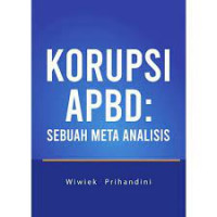 KORUPSI APBD : Sebuah Meta Analisis