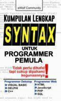 KUMPULAN LENGKAP SYNTAX UNTUK PROGRAMMER PEMULA