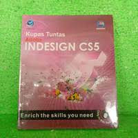 KUPAS TUNTAS ADOBE INDESIGN CS5