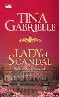 LADY OF SCANDAL : Wanita Penuh Skandal