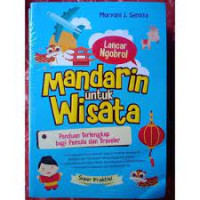 LANCAR NGOBROL MANDARIN UNTUK WISATA