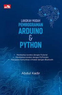 LANGKAH MUDAH PEMROGRAMAN ARDUINO & PYTHON