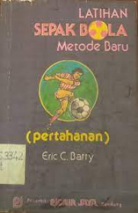 LATIHAN SEPAK BOLA METODE BARU