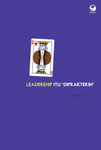 LEADERSHIP ITU DIPRAKTEKIN