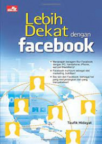 LEBIH DEKAT DENGAN FACEBOOK