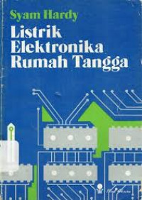 LISTRIK ELEKTRONIKA RUMAH TANGGA