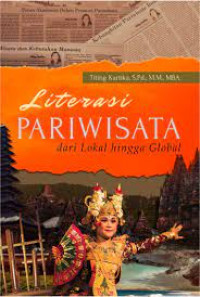 LITERASI PARIWISATA : Dari Lokal Hingga Global