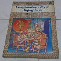 LONG JOURNEY TO YOUR DINING TABLE