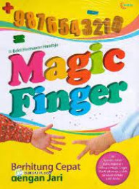 MAGIC FINGER : Berhitung Cepat Dengan Jari