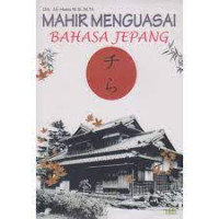 MAHIR MENGUASAI BAHASA JEPANG