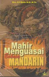 MAHIR MENGUASAI BAHASA MANDARIN