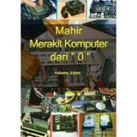 MAHIR MERAKIT KOMPUTER DARI 