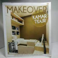 MAKEOVER : Kamar Tidur