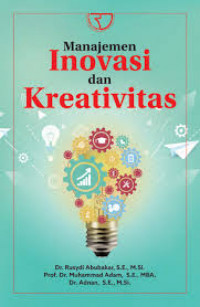 MANAJEMEN INOVASI DAN KREATIVITAS