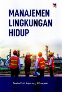 MANAJEMEN LINGKUNGAN HIDUP