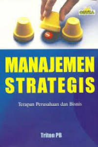 MANAJEMEN STRATEGIS TERAPAN PERUSAHAAN DAN BISNIS
