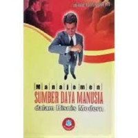 MANAJEMEN SUMBER DAYA MANUSIA DALAM BISNIS MODERN