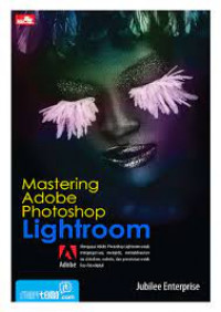 MASTERING ADOBE PHOTOSHOP LIGHTROOM