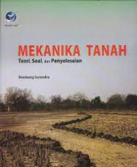 MEKANIKA TANAH : Teori,Soal, dan Penyelesaian