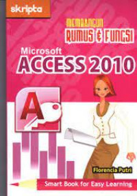 MEMBANGUN RUMUS DAN FUNGSI MS-ACCESS 2010