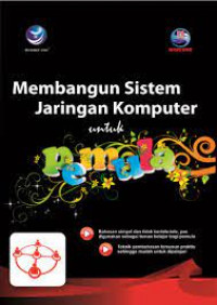 MEMBANGUN SISTEM JARINGAN KOMPUTER UNTUK PEMULA