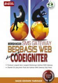 MEMBANGUN SMS GATEWAY BERBASIS WEB DENGAN CODEIGNITER