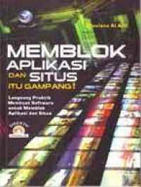 MEMBLOK APLIKASI DAN SITUS ITU GAMPANG!