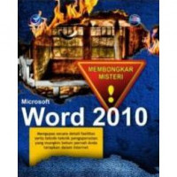 MEMBONGKAR MISTERI MICROSOFT WORD 2010