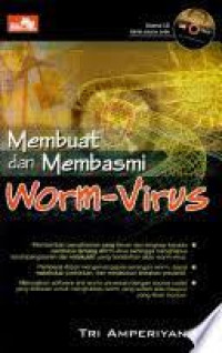 MEMBUAT DAN MEMBASMI VIRUS WORM