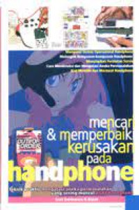 MENCARI & MEMPERBAIKI KERUSAKAN PADA HANDPHONE