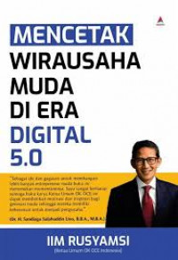 MENCETAK WIRAUSAHA MUDA DI ERA DIGITAL 5.0